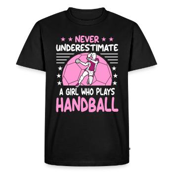Never Underestimate a girl who plays Handball - Men's Premium Organic T-Shirt - black - Front - Nico (187cm)