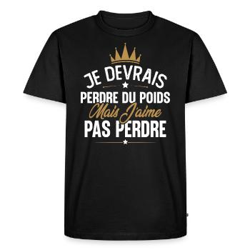 Je devrais perdre du poids mais j'aime pas perdre - T-shirt Premium bio Homme - noir - Devant - Nico (187cm)