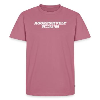 aggressively decorator - Men's Premium Organic T-Shirt - mauve - Front - Nico (187cm)