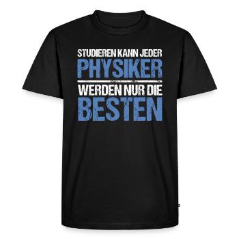 Tout le monde peut étudier - Édition Physiker - T-shirt Premium bio Homme - noir - Devant - Nico (187cm)