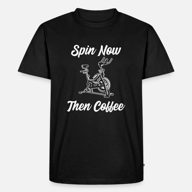 Schleuderkurs Spin Now dann Kaffee - Männer Premium Bio T-Shirt - Schwarz