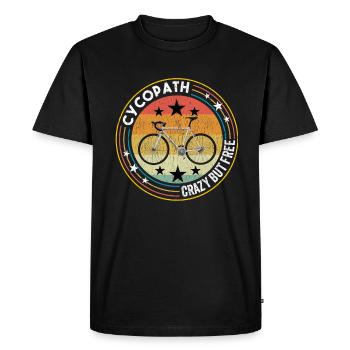 Cycling Cyclist Cycopath Crazy But Free - Men's Premium Organic T-Shirt - black - Front - Nico (187cm)