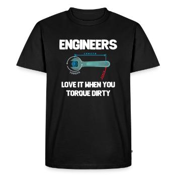 Engineers Love It When You Torque Dirty - Men's Premium Organic T-Shirt - black - Front - Nico (187cm)