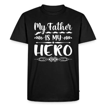 My father is my hero - Men's Premium Organic T-Shirt - black - Front - Nico (187cm)