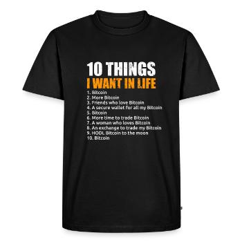 10 Things I Want in Life Bitcoin Crypto BTC - Men's Premium Organic T-Shirt - black - Front - Nico (187cm)