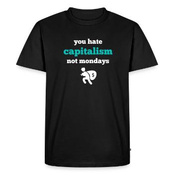 Lundi haï le capitalisme Je déteste le montage - T-shirt Premium bio Homme - noir - Devant - Nico (187cm)
