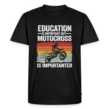 Education Is Important But Motocross Is - Men's Premium Organic T-Shirt - black - Front - Nico (187cm)