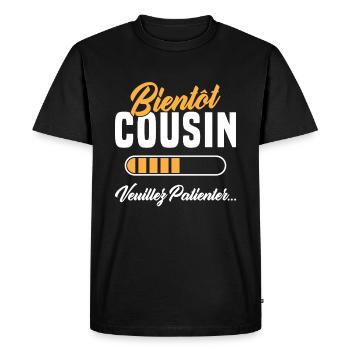 Bientôt Cousin veuillez patienter - T-shirt Premium bio Homme - noir - Devant - Nico (187cm)