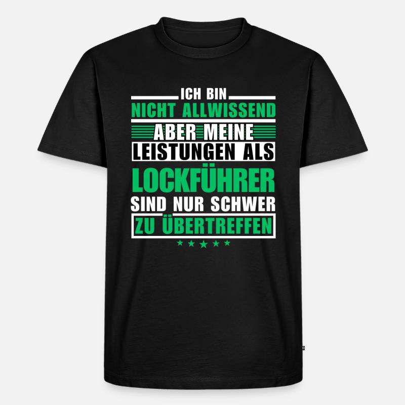 Unübertroffene Leistung als Lockführer - Männer Premium Bio T-Shirt - Schwarz