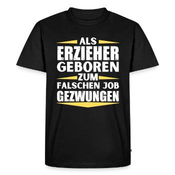 Educator landed in the wrong job - Men's Premium Organic T-Shirt - black - Front - Nico (187cm)