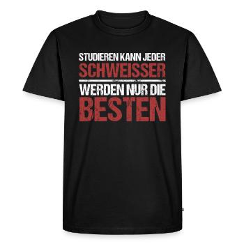 Anyone can study; Welders are the best - Men's Premium Organic T-Shirt - black - Front - Nico (187cm)