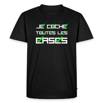 JE COCHE TOUTES LES CASES ! (amour,succès) blanc - T-shirt Premium bio Homme - noir - Devant - Nico (187cm)