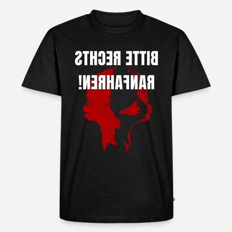 BITTE RECHTS RANFAHREN - Männer Premium Bio T-Shirt - Schwarz