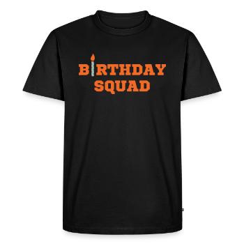 BIRTHDAY SQUAD - Men's Premium Organic T-Shirt - black - Front - Nico (187cm)