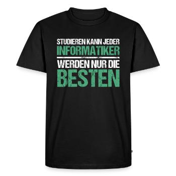 Anyone can study - Informatiker Edition - Men's Premium Organic T-Shirt - black - Front - Nico (187cm)