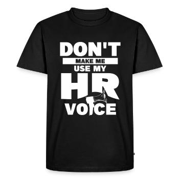 Ne me faites pas utiliser ma voix RH Ressources humaines - T-shirt Premium bio Homme - noir - Devant - Nico (187cm)