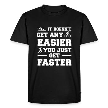 Ce n’est pas plus facile, vous devenez juste plus rapide - T-shirt Premium bio Homme - noir - Devant - Nico (187cm)