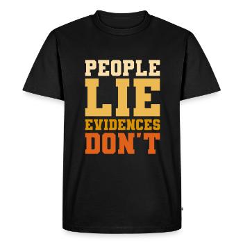People Lie Evidence Don't Forensic Investigator - Men's Premium Organic T-Shirt - black - Front - Nico (187cm)