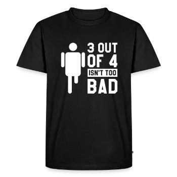 3 Out Of 4 Isn't Too Bad Amputation Leg Amputee - Men's Premium Organic T-Shirt - black - Front - Nico (187cm)