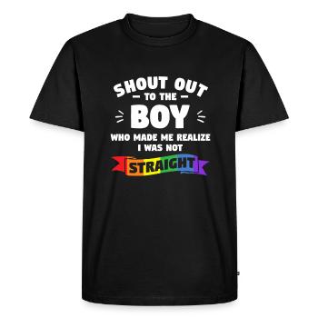 Shout Out To The Boy Who Made Me Realize I Was Not - Men's Premium Organic T-Shirt - black - Front - Nico (187cm)