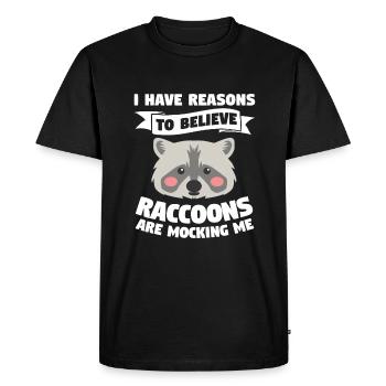 I Have Reasons To Believe Raccoons Are Mocking Me - Men's Premium Organic T-Shirt - black - Front - Nico (187cm)