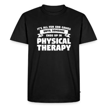 Jusqu'à ce que quelqu'un finisse en physiothérapie - T-shirt Premium bio Homme - noir - Devant - Nico (187cm)