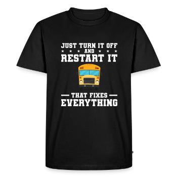 Just Turn It Off & Restart It That Fixes - Men's Premium Organic T-Shirt - black - Front - Nico (187cm)