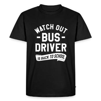 Attention, le chauffeur de bus est de retour à l'école - T-shirt Premium bio Homme - noir - Devant - Nico (187cm)