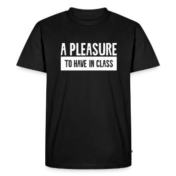 Un plaisir d’avoir en classe un professeur de retour à l’école - T-shirt Premium bio Homme - noir - Devant - Nico (187cm)