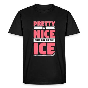 Pretty And Nice Just Not On The Ice Hockey Player - Men's Premium Organic T-Shirt - black - Front - Nico (187cm)