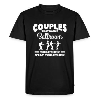 Les couples qui dansent ensemble restent ensemble Salle de bal - T-shirt Premium bio Homme - noir - Devant - Nico (187cm)