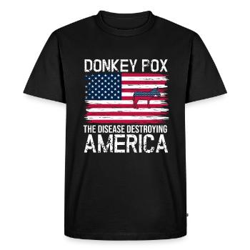 Donkey Pox The Disease Destroying America - Men's Premium Organic T-Shirt - black - Front - Nico (187cm)