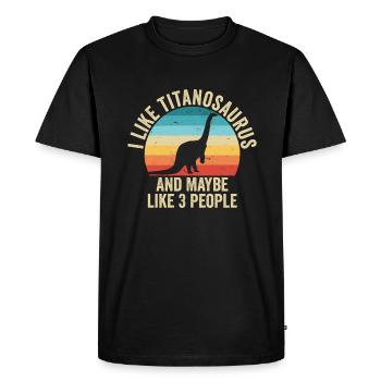 I like The Titanosaurs Gift Humor Dinosaur - Men's Premium Organic T-Shirt - black - Front - Nico (187cm)