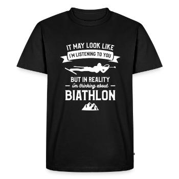 On dirait peut-être que je t’écoute Biathlon Bia - T-shirt Premium bio Homme - noir - Devant - Nico (187cm)