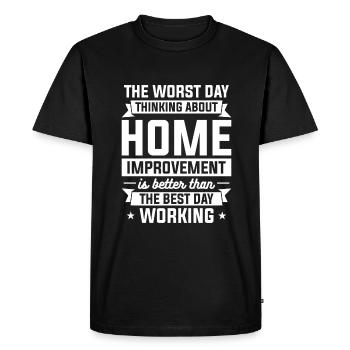 The Worst Day Thinking About Home Improvement Hand - Men's Premium Organic T-Shirt - black - Front - Nico (187cm)