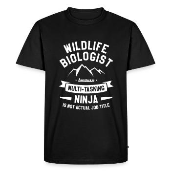 Wildlife Biologist Because Multi-Tasking Ninja Bio - Men's Premium Organic T-Shirt - black - Front - Nico (187cm)