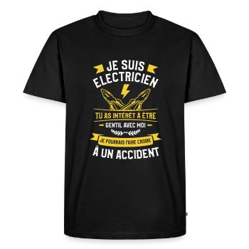 Je Suis Electricien Tu As Intérêt À Être Gentil - T-shirt Premium bio Homme - noir - Devant - Nico (187cm)