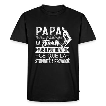 Papa Répare La Stupidité Humour Homme Bricoleur - T-shirt Premium bio Homme - noir - Devant - Nico (187cm)