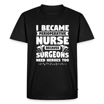 Je suis devenue infirmière périopératoire parce que les chirurgiens ont besoin - T-shirt Premium bio Homme - noir - Devant - Nico (187cm)
