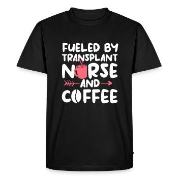 Fueled By Transplant Nurse And Coffee Registered - T-shirt Premium bio Homme - noir - Devant - Nico (187cm)