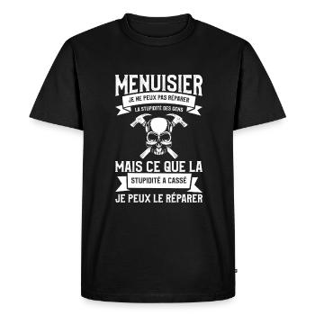 Menuisier Je Ne Peux Pas Réparer La Stupidité - T-shirt Premium bio Homme - noir - Devant - Nico (187cm)