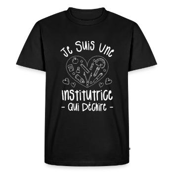 Je Suis Une Institutrice Qui Déchire Enseignant - T-shirt Premium bio Homme - noir - Devant - Nico (187cm)