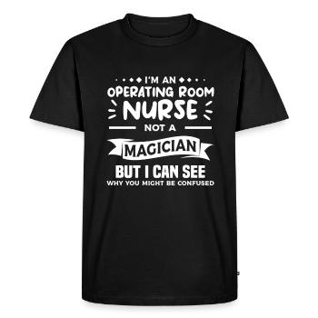 I'm An Operating Room Nurse Not A Magician RN - Men's Premium Organic T-Shirt - black - Front - Nico (187cm)