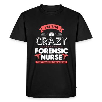 Je suis l’infirmière médico-légale folle contre laquelle ils vous ont mis en garde - T-shirt Premium bio Homme - noir - Devant - Nico (187cm)