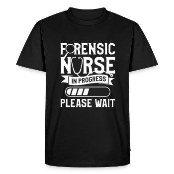Forensic Nurse In Progress Please Wait RN Nurses - Men's Premium Organic T-Shirt - black - Front - Nico (187cm)