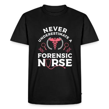 Never Underestimate A Forensic Nurse RN Nurses - Men's Premium Organic T-Shirt - black - Front - Nico (187cm)