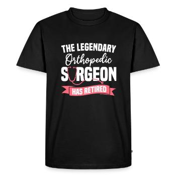 The Legendary Orthopedic Surgeon Has Retired - Men's Premium Organic T-Shirt - black - Front - Nico (187cm)