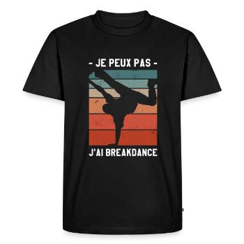 Je Peux Pas J'ai Breakdance Breakdancing - T-shirt Premium bio Homme - noir - Devant - Nico (187cm)