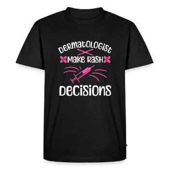 Les dermatologues prennent des décisions irréfléchies Dermatologues - T-shirt Premium bio Homme - noir - Devant - Nico (187cm)