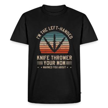 Je suis le lanceur de couteaux gaucher que votre mère a averti - T-shirt Premium bio Homme - noir - Devant - Nico (187cm)